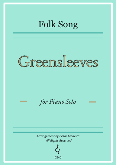 Greensleeves - Piano Solo (Full Score) (arr. César Madeira)