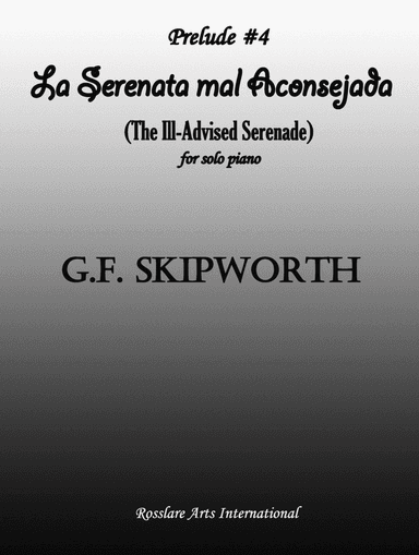 La Serenata Mal Aconsejada - Prelude #4