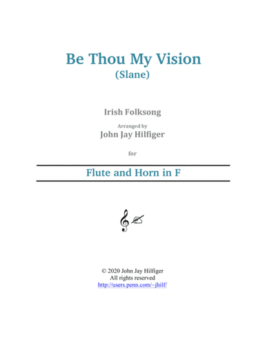 Be Thou My Vision for Flute and Horn in F (arr. John Jay Hilfiger)