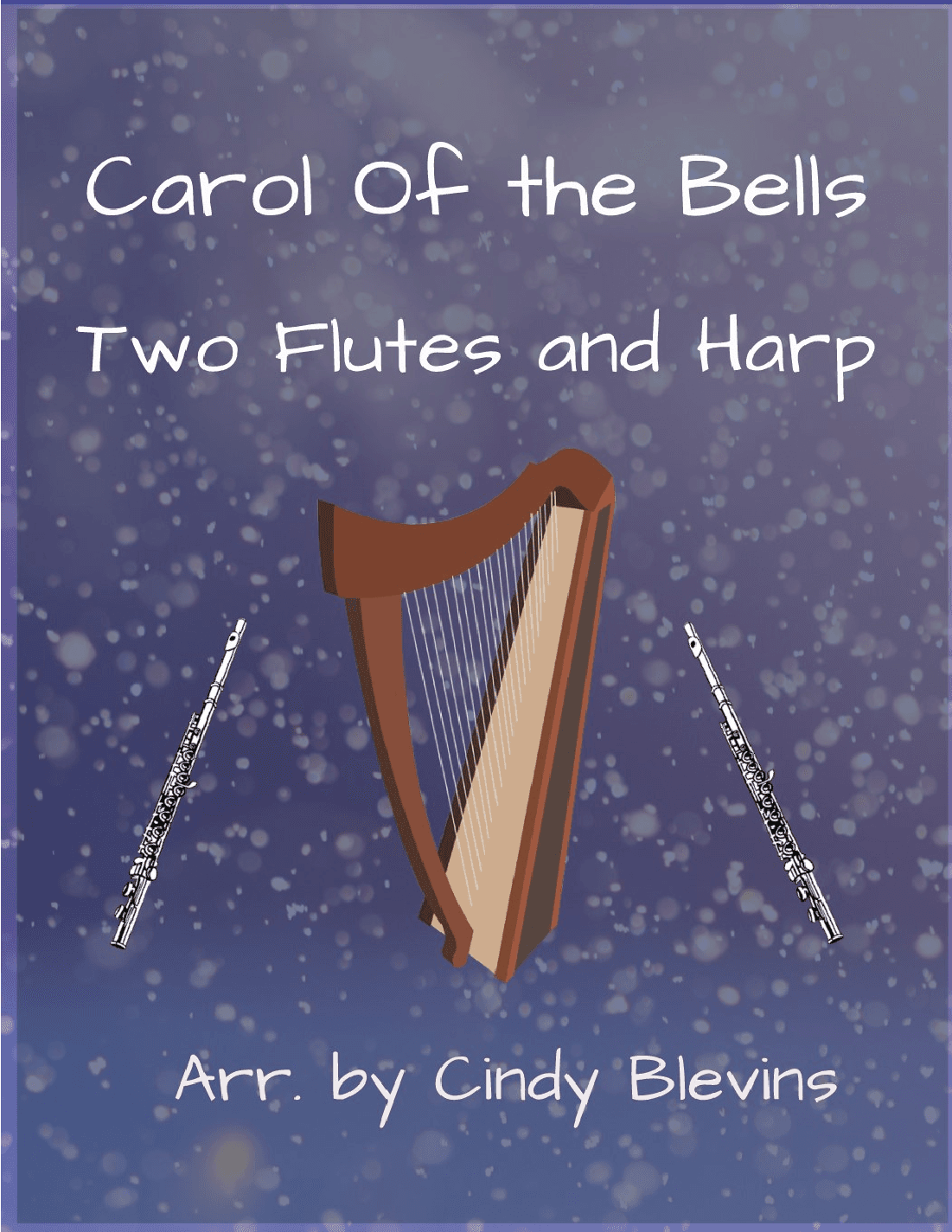 Carol Of the Bells, Two Flutes and Harp (arr. Cindy Blevins)