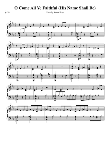 O Come All Ye Faithful (His Name Shall Be) (arr. Keator Keys)
