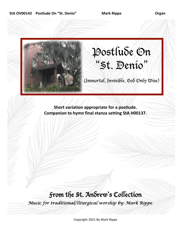 Postlude On "St. Denio" (Immortal, Invisible, God Only Wise)  StA OV00143 (arr. Mark Rippe)