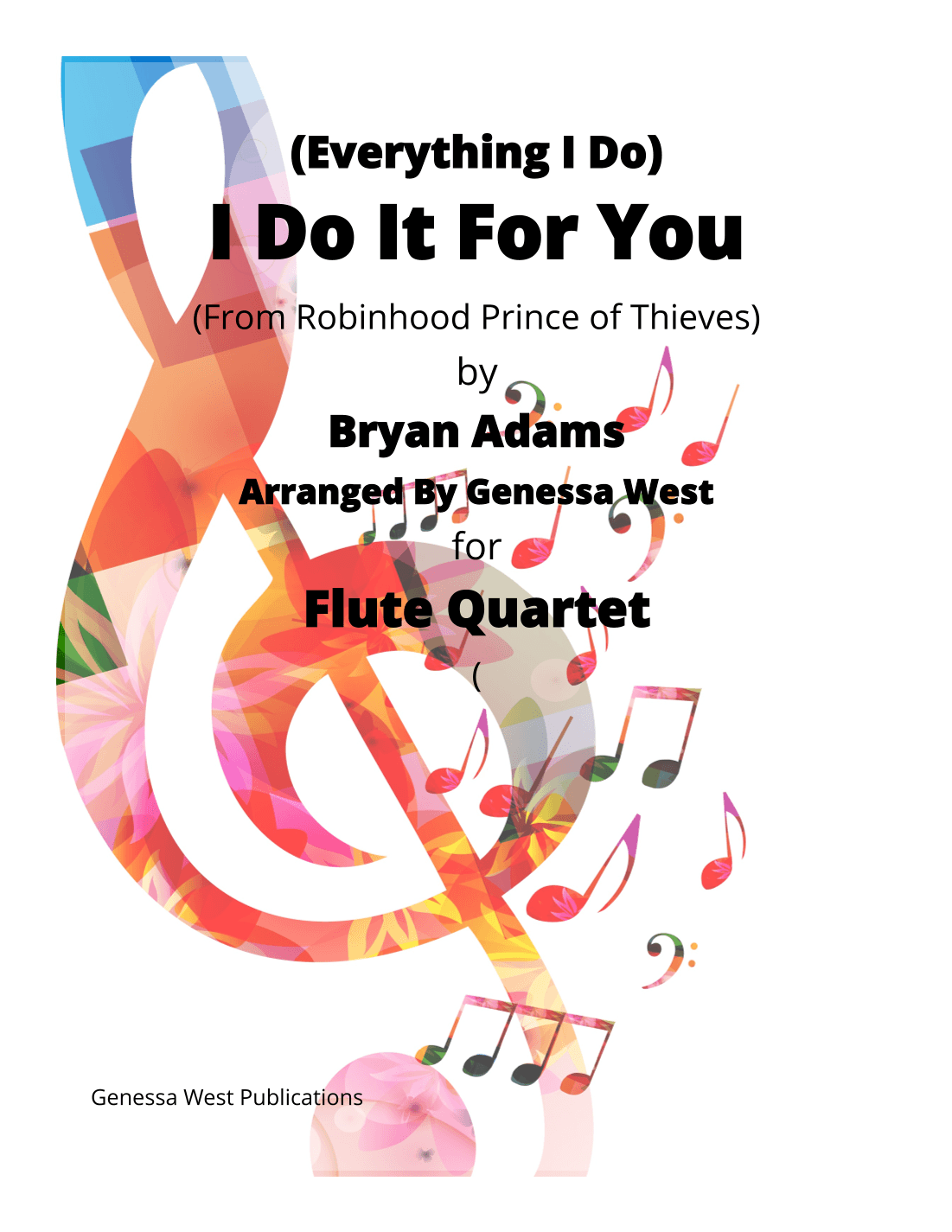 (everything I Do) I Do It For You (arr. Genessa West)