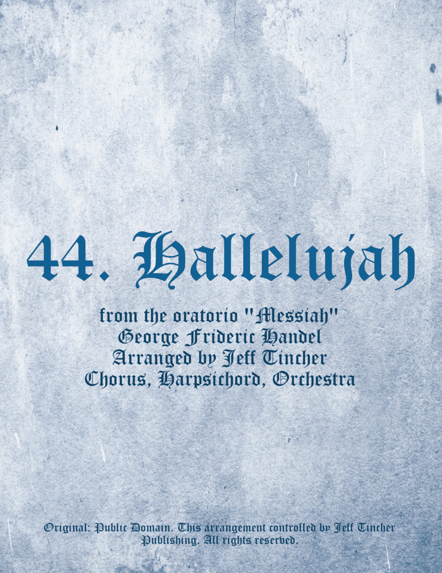 44. Hallelujah (arr. Jeff Tincher)