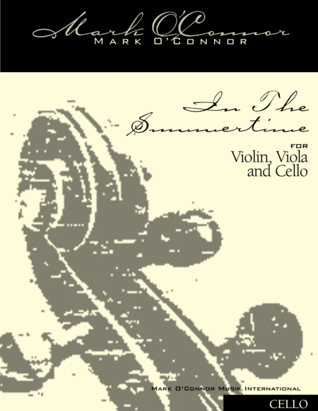 In The Summertime (cello part - vln, vla, cel)