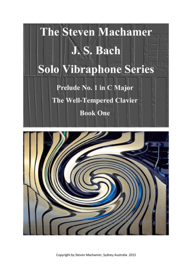 Prelude No. 1 in C from the Well-tempered Clavier Book I (arr. Steven R. Machamer)
