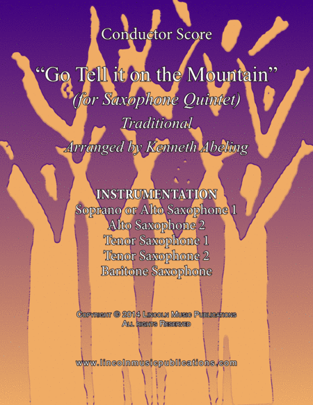 Go Tell it on the Mountain (for Saxophone Quintet SATTB or AATTB) (arr. Kenneth Abeling)