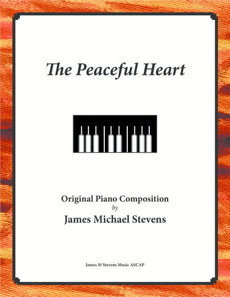 The Peaceful Heart - Reflective Piano