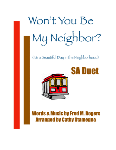 Won't You Be My Neighbor? (it's A Beautiful Day In The Neighborhood) (arr. Cathy Stamegna)