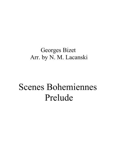 Prelude from Scenes Bohemiennes (arr. Nick Lacanski)