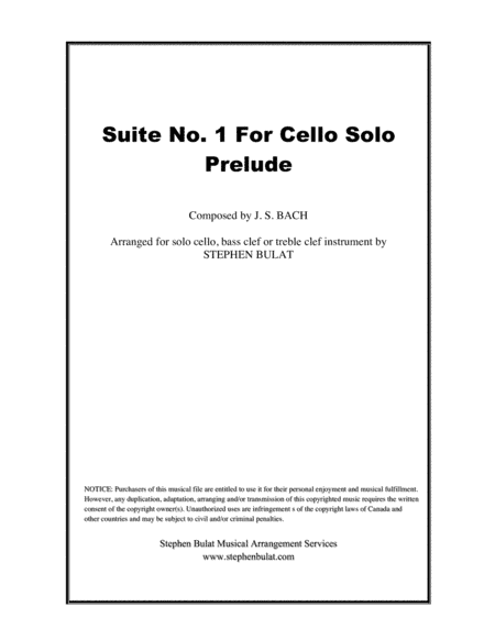 Cello Suite No 1 in G - Prelude (Bach) - arranged for solo cello, bass clef or treble clef instrumen (arr. Stephen Bulat)