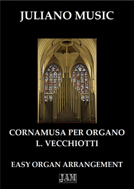 CORNAMUSA PER ORGANO (EASY ORGAN) - L. VECCHIOTTI (arr. Juliano Music)
