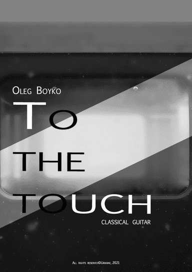 "To the Touch" for solo guitar