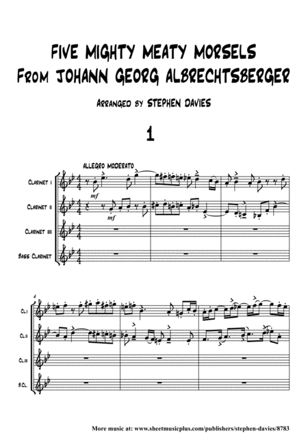Five Mighty Meaty Morsels From Johann Georg Albrechtsberger for Clarinet Quartet. (arr. Stephen Davies)