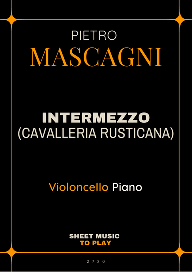 Intermezzo from Cavalleria Rusticana - Cello and Piano (Full Score and Parts) (arr. César Madeira)