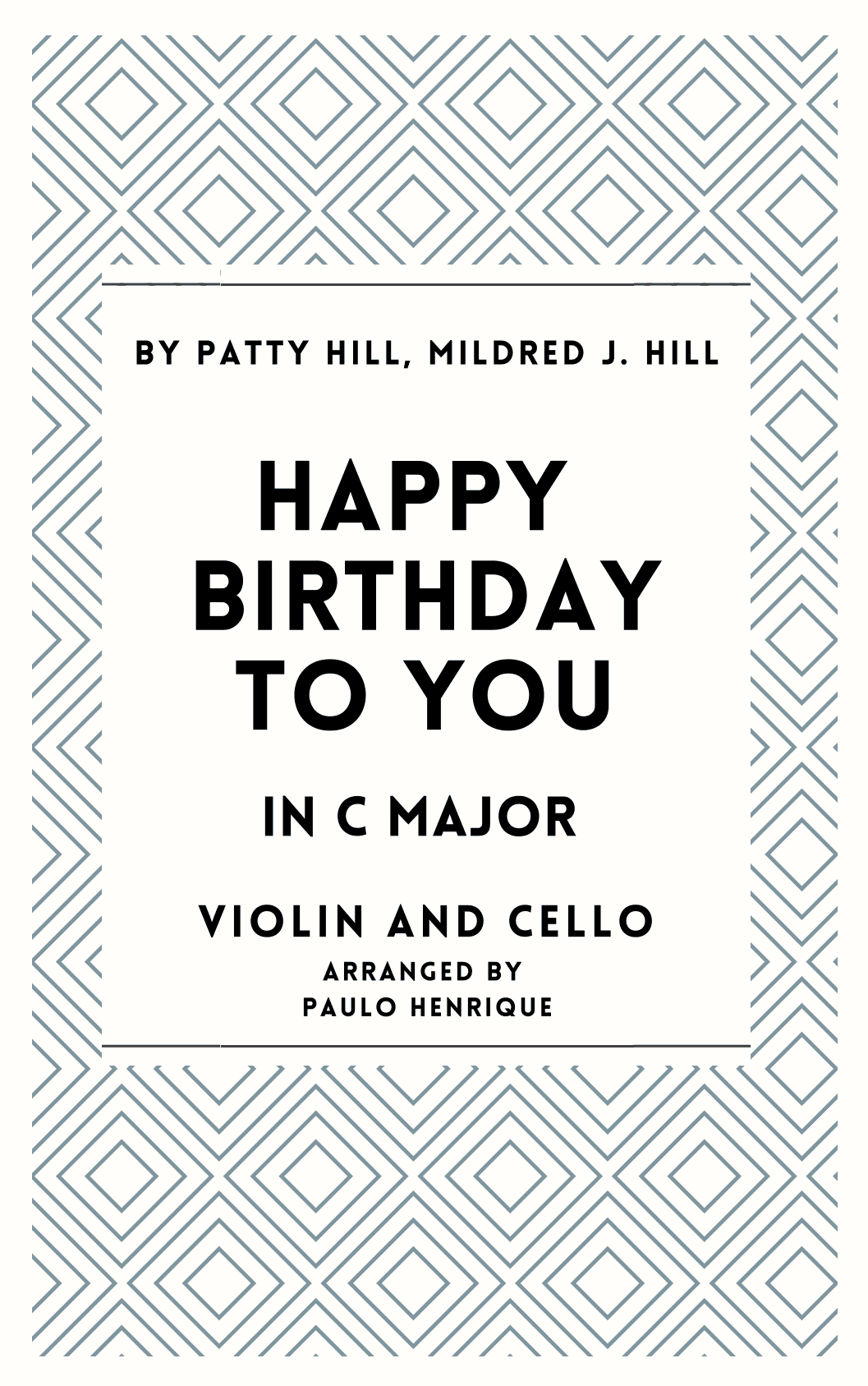 Happy Birthday To You - Violin and Cello Duet (arr. Paulo Henrique)