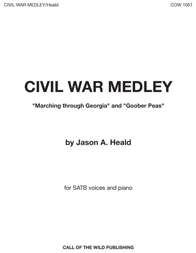 "Civil War Medley" for SATB choir and piano (arr. Jason A. Heald)