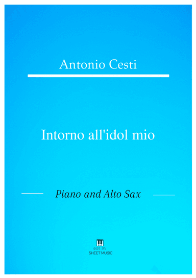 Antonio Cesti - Intorno all idol mio (Piano and Alto Sax) (arr. ANDRE LAITANO)