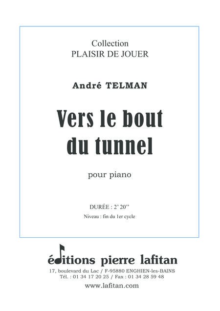 VERS LE BOUT DU TUNNEL
