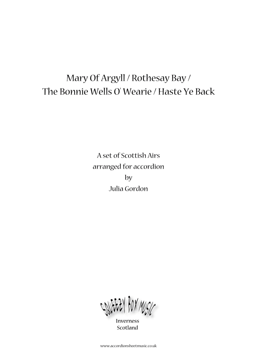 Mary Of Argyll / Rothesay Bay / The Bonnie Wells O' Wearie / Haste Ye Back (arr. Julia Gordon)