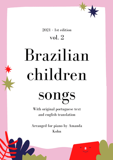 Brazilian Children song - Vol. 1 (G major) (arr. Arranged by Amanda Kohn)