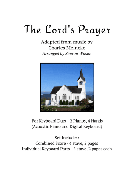 The Lord's Prayer (2 Pianos, 4 Hands Duet) (arr. Sharon Wilson)