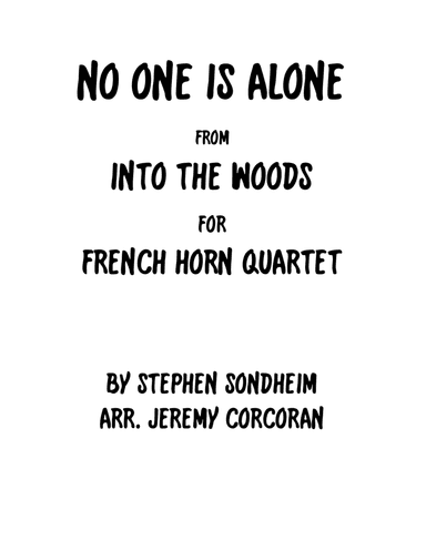 No One Is Alone (arr. Jeremy Corcoran)