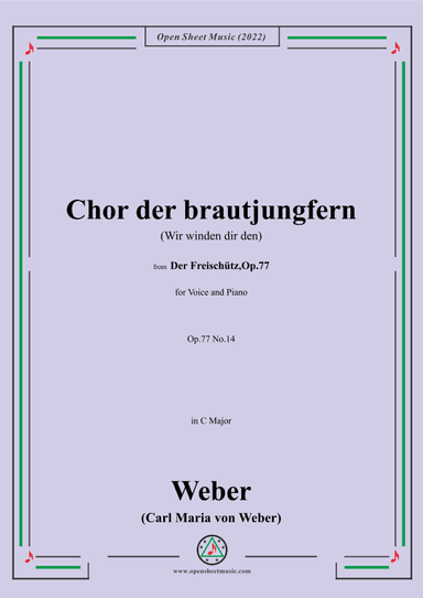 Weber-Chor der brautjungfern(Wir winden dir den) (arr. OSM Press)