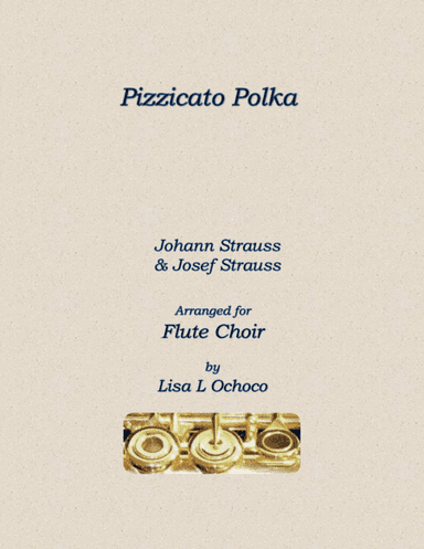 Pizzicato Polka for Flute Choir (arr. Lisa L Ochoco)