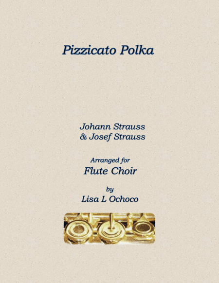 Pizzicato Polka for Flute Choir (arr. Lisa L Ochoco)