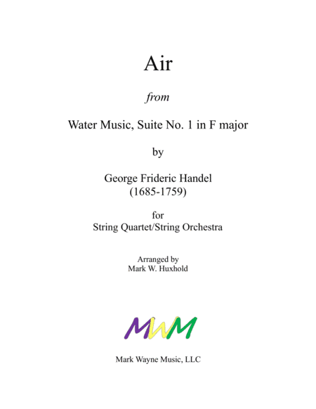 Air from Water Music Suite No.1 in F major - Score Only (arr. Mark W. Huxhold)