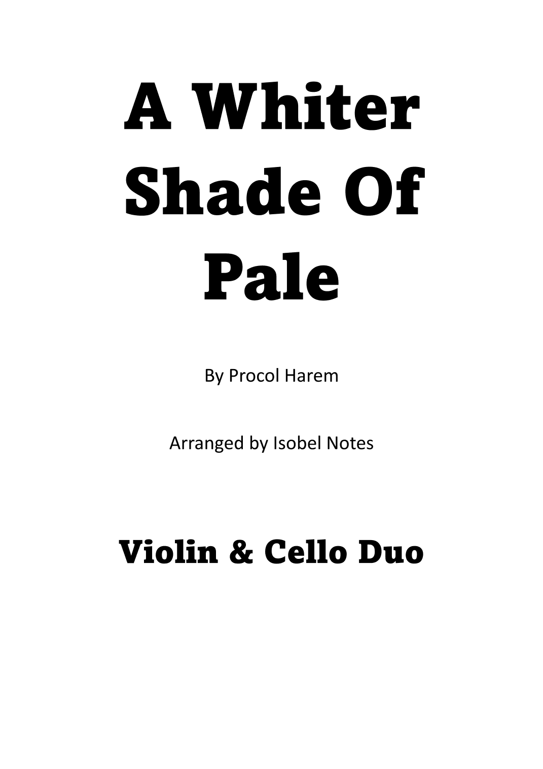 A Whiter Shade Of Pale (arr. Isobel Notes)