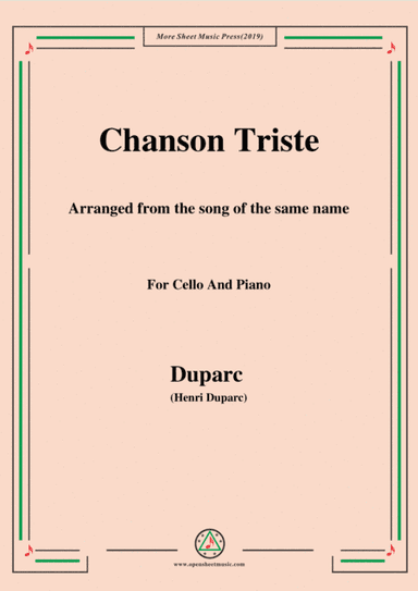 Duparc-Chanson Triste,for Cello and Piano (arr. MSM)