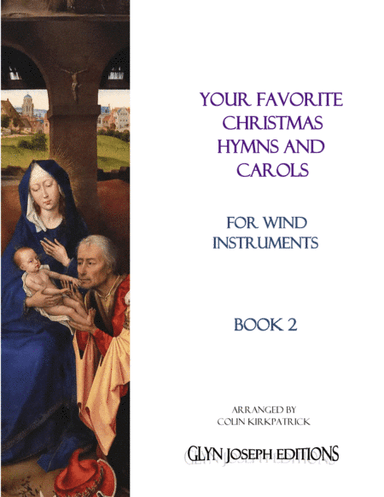 Your Favorite Christmas Hymns and Carols for Wind Instruments Book 2 (arr. Colin Kirkpatrick)