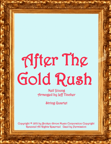 After The Gold Rush (arr. Jeff Tincher)