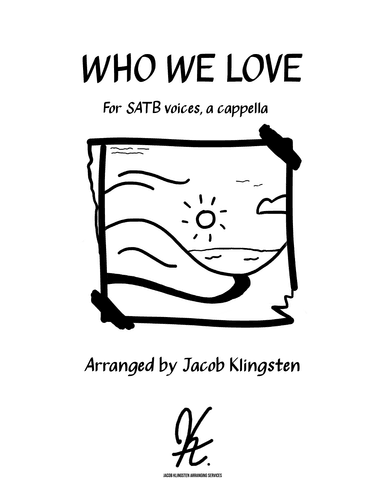 Who We Love (arr. Jacob Klingsten)