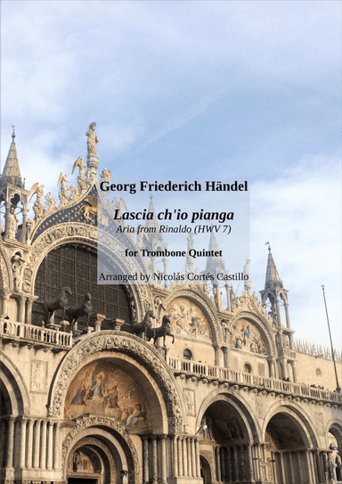 Handel - Lascia ch'io pianga - Trombone Quintet (arr. Nicolás Cortés Castillo)