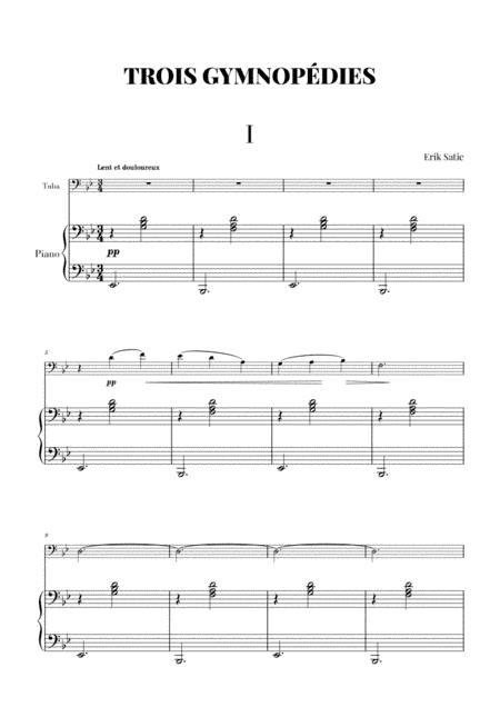 Satie - 3 Gymnopédies (Tuba and Piano transcription) (arr. Cadenza Editions)