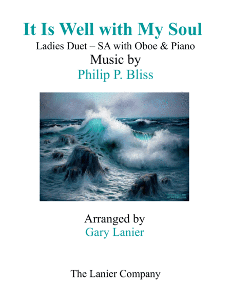 IT IS WELL WITH MY SOUL(Ladies Duet - SA with Oboe & Piano) (arr. Gary Lanier)