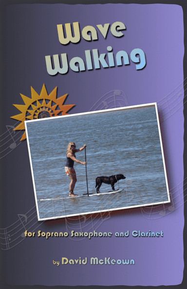 Wave-Walking, for Soprano Saxophone and Clarinet Duet