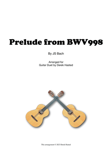 Prelude from Bach BWV998 for 2 guitars (arr. Derek Hasted)