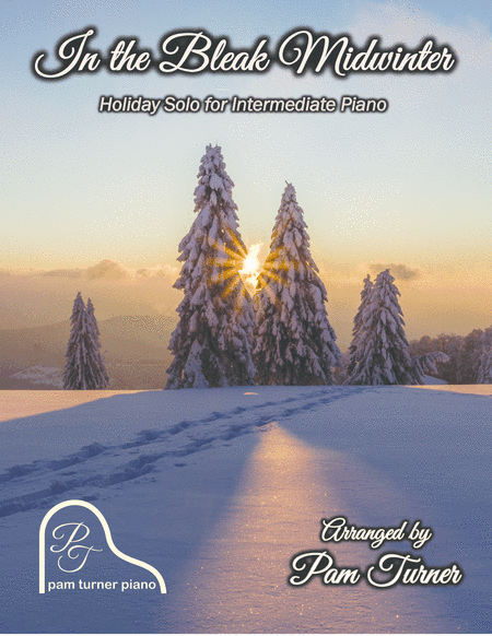 In the Bleak Midwinter (Intermediate Piano Solo) (arr. Pam Turner)