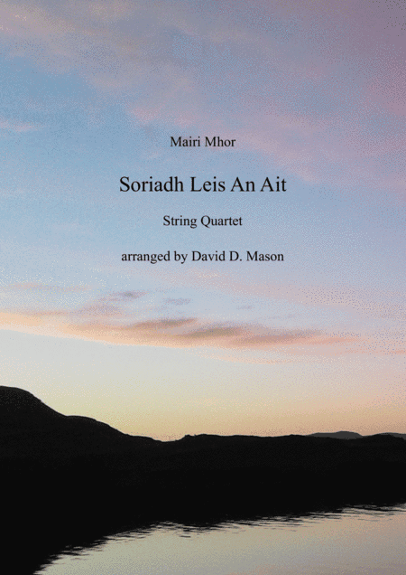 Soriadh Leis An Ait (Farewell to the Place) (arr. David D. Mason)