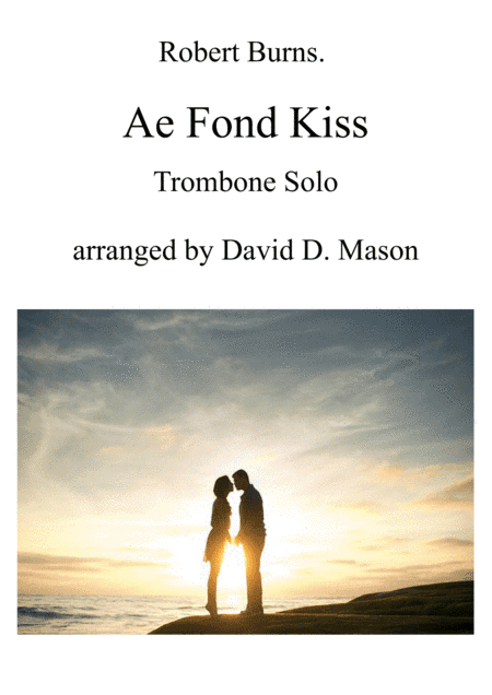 Ae Fond Kiss (arr. David D. Mason)