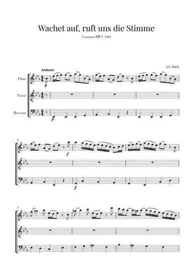 Bach - Wachet auf, ruft uns die Stimme BWV 140 (for Flute, Tenor and Bassoon) (arr. Cadenza Editions)