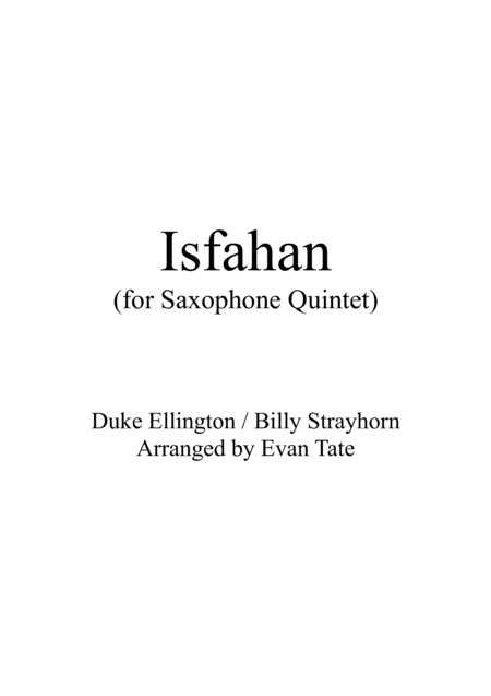 Isfahan (arr. Evan Tate)