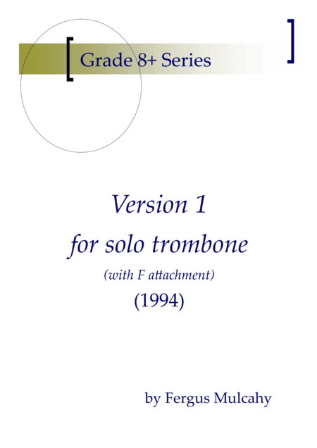 Version 1 for solo trombone
