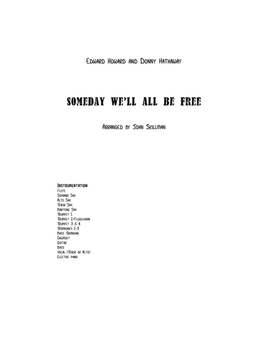 Someday We'll All Be Free (arr. John Skillman)