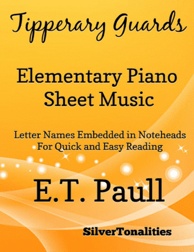 Tipperary Guards Elementary Piano Sheet Music (arr. SilverTonalitise)
