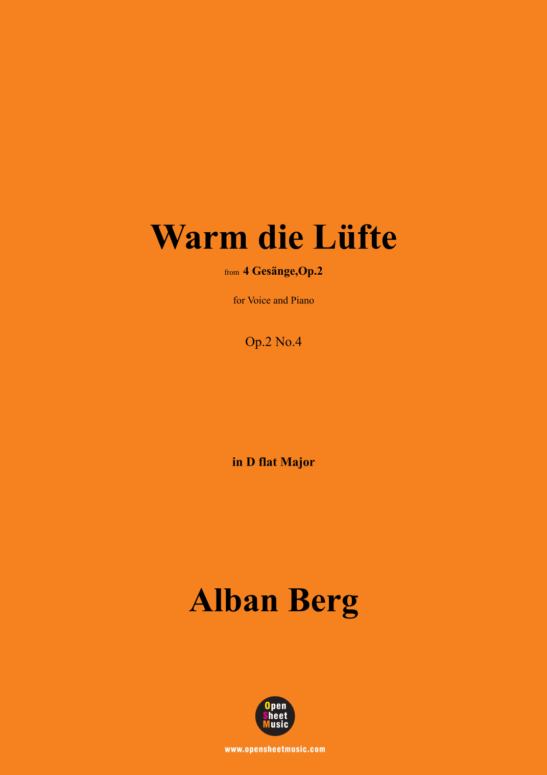 Alban Berg-Warm die Lüfte(1910),in D flat Major,Op.2 No.4 (arr. OSM Press)